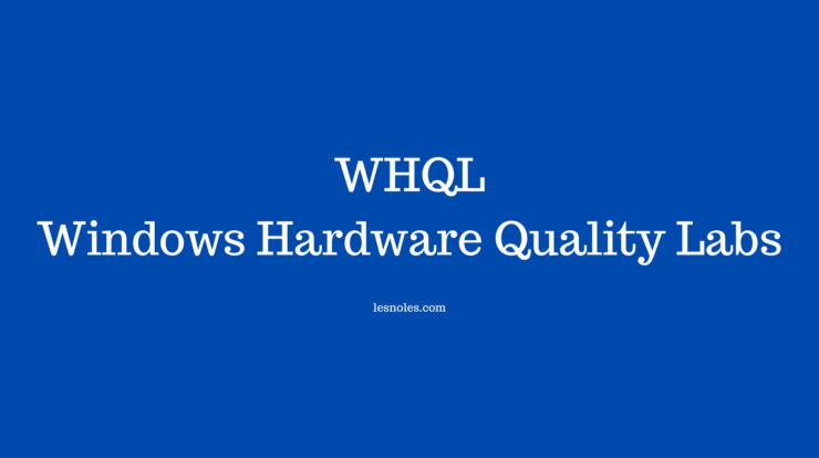 Mengenal Apa Itu WHQL di Windows dan Manfaat nya!